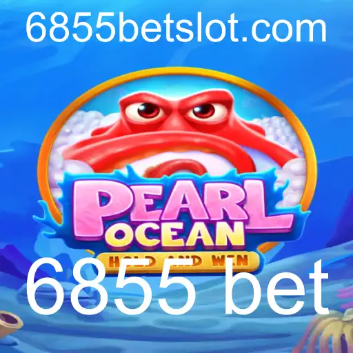 Descubra o Mundo Fascinante de PearlOcean: O Jogo de Apostas 6855 Bet